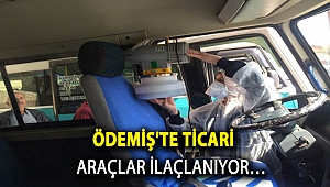 Ödemiş'te Ticari Araçlar İlaçlanıyor…