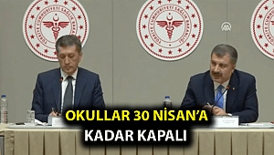 Okullar 30 Nisan’a kadar kapalı