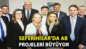 Seferihisar’da AB projeleri büyüyor