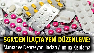 SGK'den ilaçta yeni düzenleme: Mantar ve depresyon ilaçları alımına kısıtlama