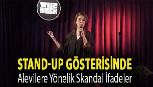 Stand-up gösterisinde Alevilere yönelik skandal ifadeler: 