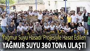‘Yağmur Suyu Hasadı’ projesiyle hasat edilen yağmur suyu 360 tona ulaştı