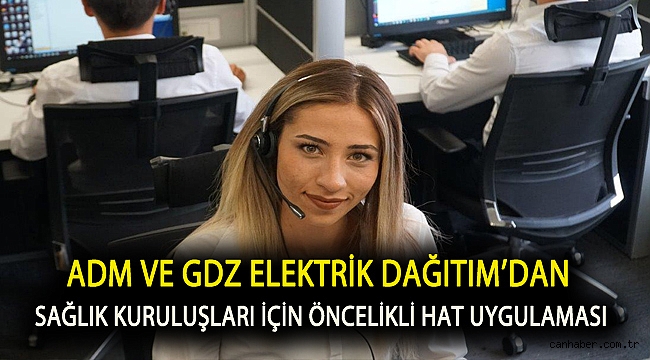 ADM ve GDZ Elektrik Dağıtım’dan Sağlık Kuruluşları İçin Öncelikli Hat Uygulaması