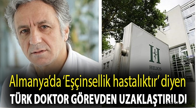 Almanya’da ‘Eşçinsellik hastalıktır’ diyen Türk doktor görevden uzaklaştırıldı