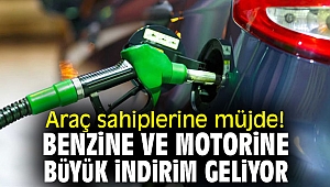 Araç sahiplerine müjde! Benzin ve motorine büyük indirim geliyor