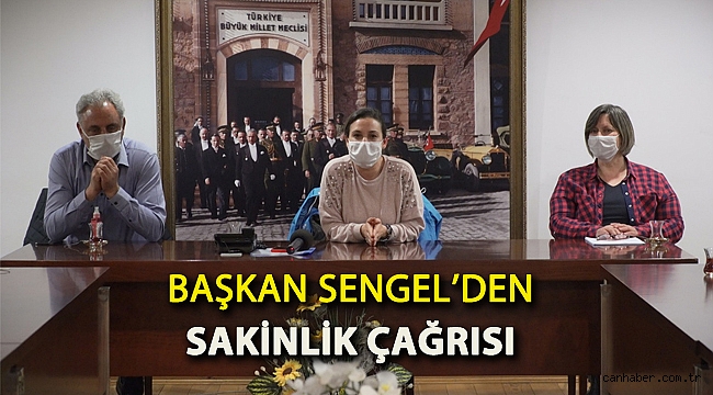 BAŞKAN SENGEL’DEN SAKİNLİK ÇAĞRISI