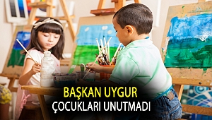 Başkan Uygur çocukları unutmadı