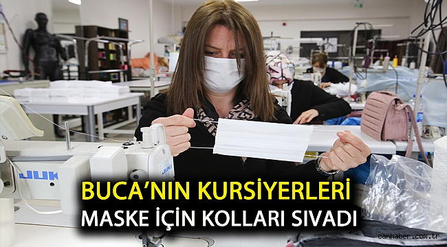 Buca’nın kursiyerleri maske için kolları sıvadı