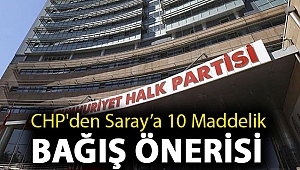 CHP'den Saray'a 10 maddelik bağış önerisi: Uçakları sat, Kanal İstanbul'dan vazgeç