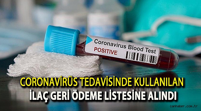 Coronavirüs tedavisinde kullanılan ilaç geri ödeme listesine alındı