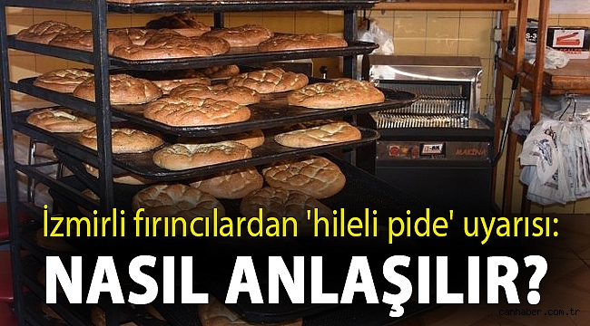 İzmirli fırıncılardan 'hileli pide' uyarısı: Nasıl anlaşılır?