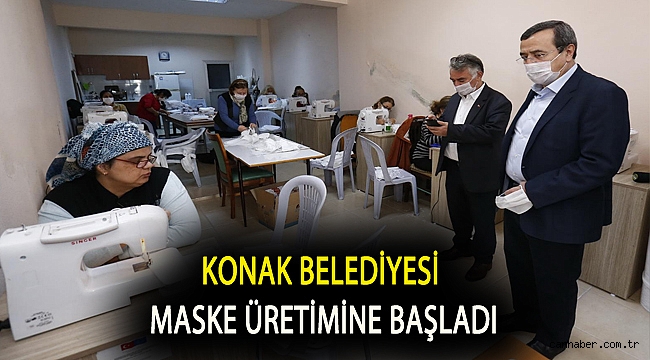 Konak Belediyesi maske üretimine başladı
