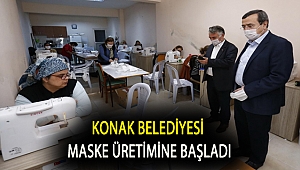 Konak Belediyesi maske üretimine başladı