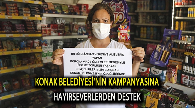 KONAK BELEDİYESİ’NİN KAMPANYASINA HAYIRSEVERLERDEN DESTEK