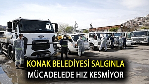 Konak Belediyesi salgınla mücadelede hız kesmiyor