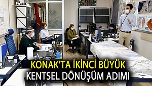 Konak’ta ikinci büyük kentsel dönüşüm adımı