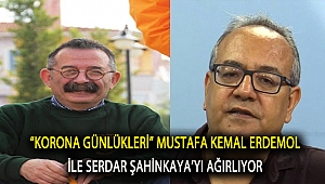 “Korona Günlükleri” Mustafa Kemal Erdemol ile Serdar Şahinkaya’yı ağırlıyor