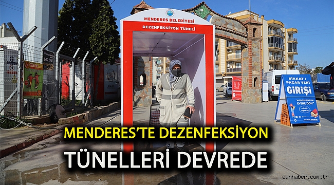 Menderes’te Dezenfeksiyon Tünelleri Devrede
