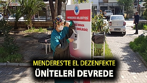 Menderes’te El Dezenfekte Üniteleri Devrede