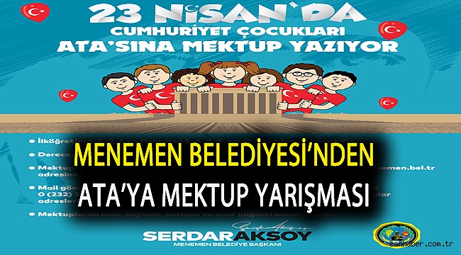 Menemen Belediyesi’nden Ata’ya mektup yarışması