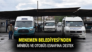 Menemen Belediyesi’nden minibüs ve otobüs esnafına destek