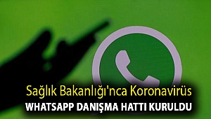 Sağlık Bakanlığı'nca Koronavirüs Whatsapp Danışma Hattı kuruldu