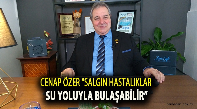 “SALGIN HASTALIKLAR SU YOLUYLA BULAŞABİLİR”