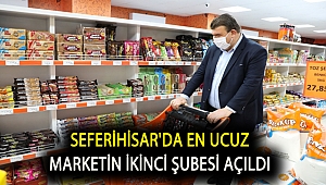 Seferihisar'da en ucuz marketin ikinci şubesi açıldı