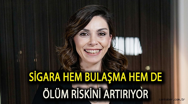 Sigara Hem Bulaş Hem de Ölüm Riskini Artırıyor