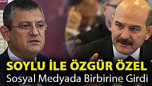 Soylu ile Özgür Özel sosyal medyada birbirine girdi