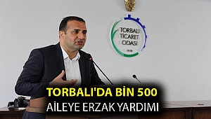 Torbalı'da Bin 500 aileye erzak yardımı