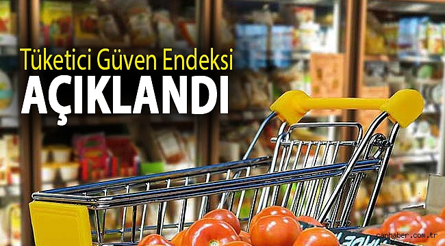 Tüketici Güven Endeksi açıklandı