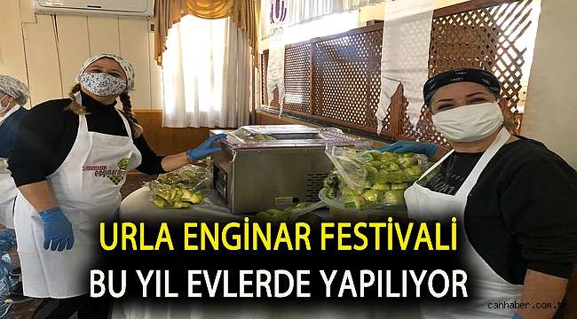 URLA ENGİNAR FESTİVALİ BU YIL EVLERDE YAPILIYOR