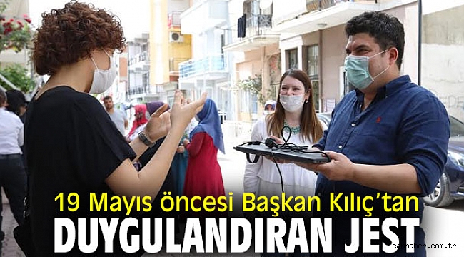 19 Mayıs öncesi Başkan Kılıç’tan duygulandıran jest