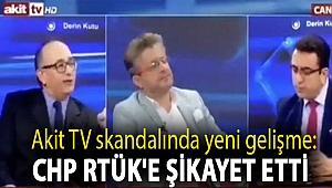 Akit TV skandalında yeni gelişme: CHP RTÜK'e şikayet etti