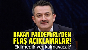 Bakan Pakdemirli'den flaş açıklamalar! 'Ekilmedik yer kalmayacak'