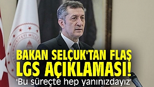 Bakan Selçuk'tan flaş LGS açıklaması! 'Bu süreçte hep yanınızdayız'
