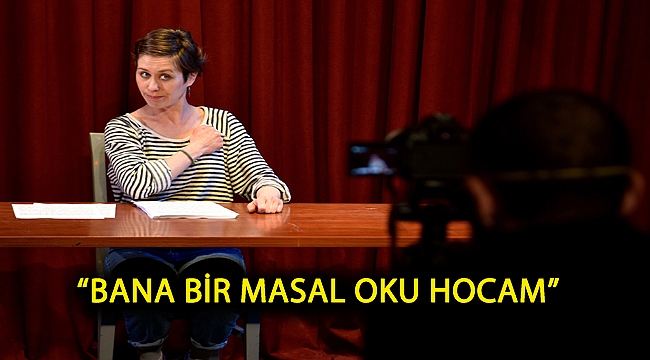 “Bana bir masal oku hocam”