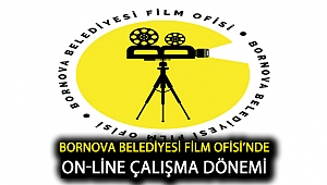 Bornova Belediyesi Film Ofisi’nde on-line çalışma dönemi