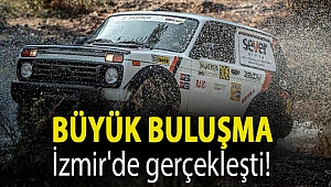 Büyük buluşma İzmir'de gerçekleşti!