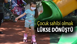 Çocuk sahibi olmak lükse dönüştü