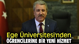 Ege Üniversitesi'nden öğrencilerine bir yeni hizmet