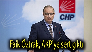 Faik Öztrak, AKP'ye sert çıktı: