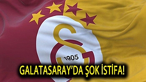 Galatasaray’da şok istifa!
