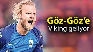 Göz-Göz’e Viking geliyor