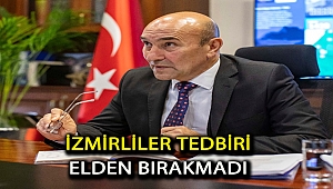 İzmirliler tedbiri elden bırakmadı