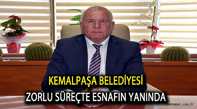 Kemalpaşa Belediyesi zorlu süreçte esnafın yanında