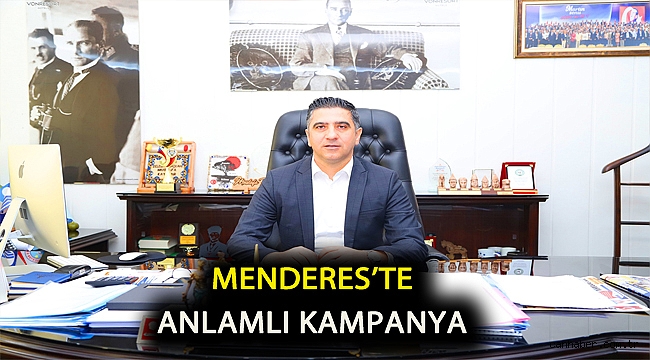 Menderes’te Anlamlı Kampanya
