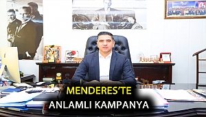 Menderes’te Anlamlı Kampanya