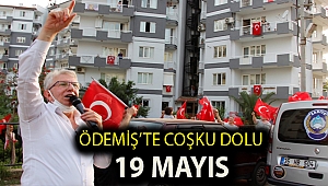 Ödemiş’te coşku dolu 19 Mayıs